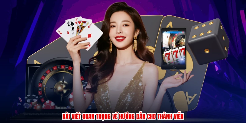 Bài viết quan trọng về hướng dẫn cho thành viên