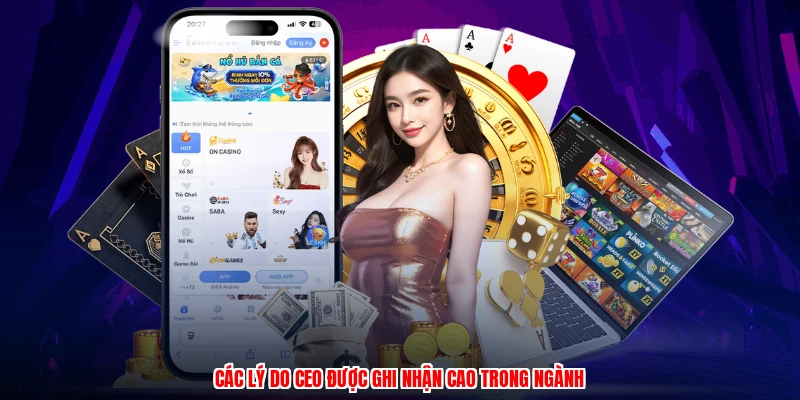 Các lý do CEO được ghi nhận cao trong ngành