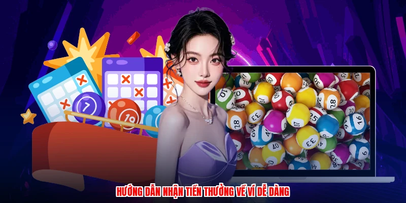 Hướng dẫn nhận tiền thưởng về ví dễ dàng